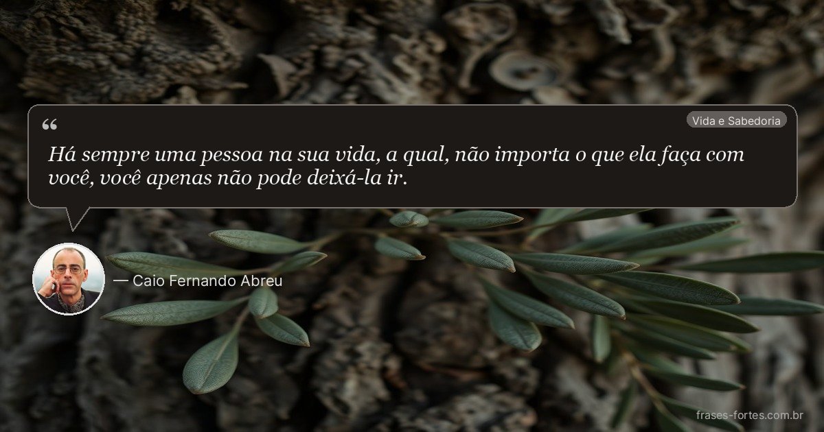 Frase de Caio Fernando Abreu