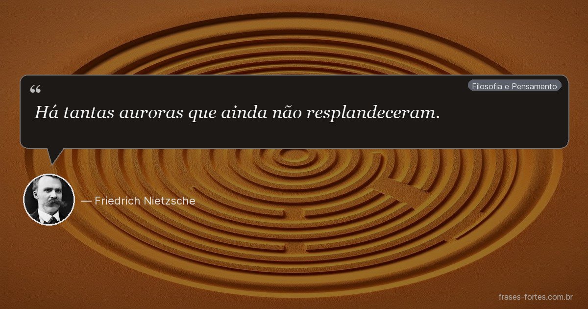Frase de Friedrich Nietzsche