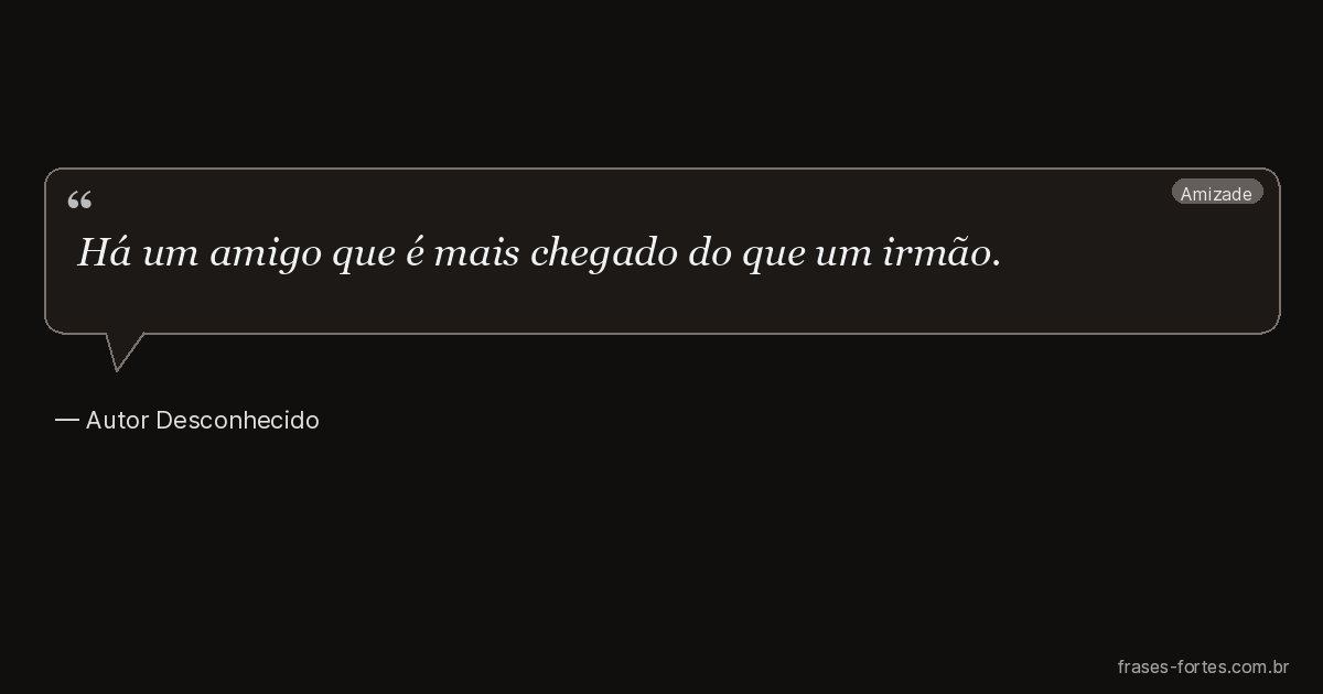 Frase de Autor Desconhecido