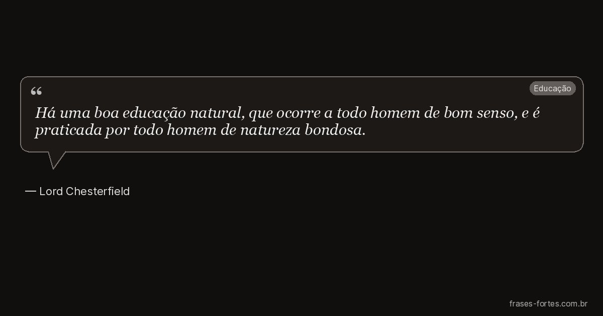 Frase de Lord Chesterfield