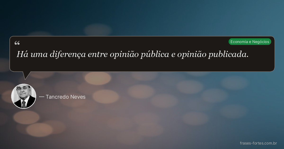 Frase de Tancredo Neves