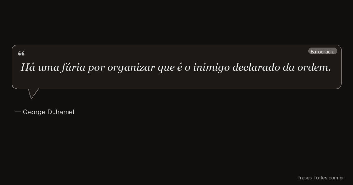 Frase de George Duhamel