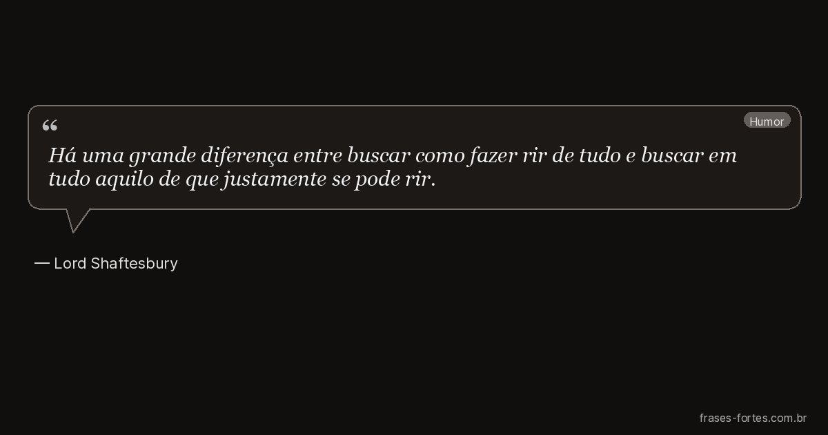 Frase de Lord Shaftesbury