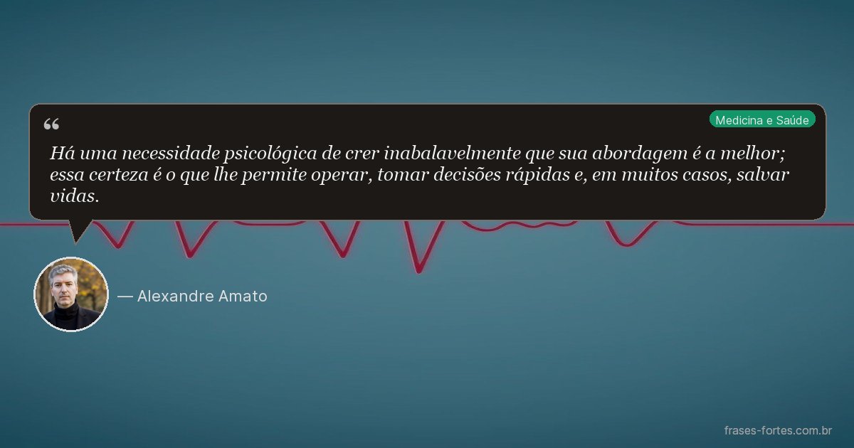 Frase de Alexandre Amato