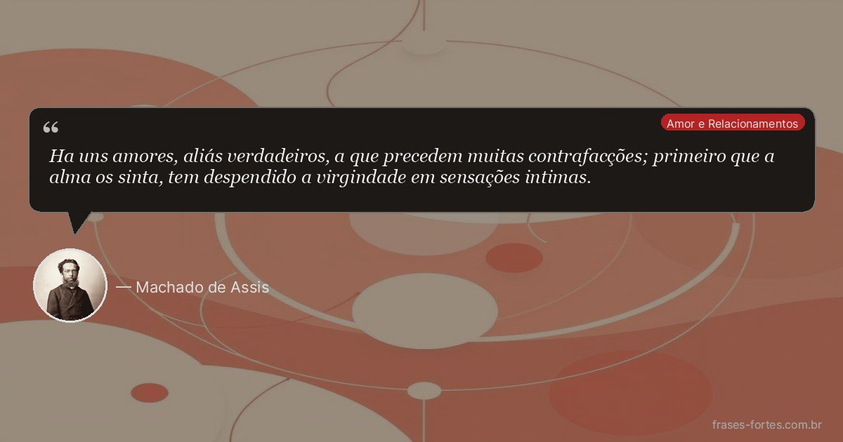 Frase de Machado de Assis