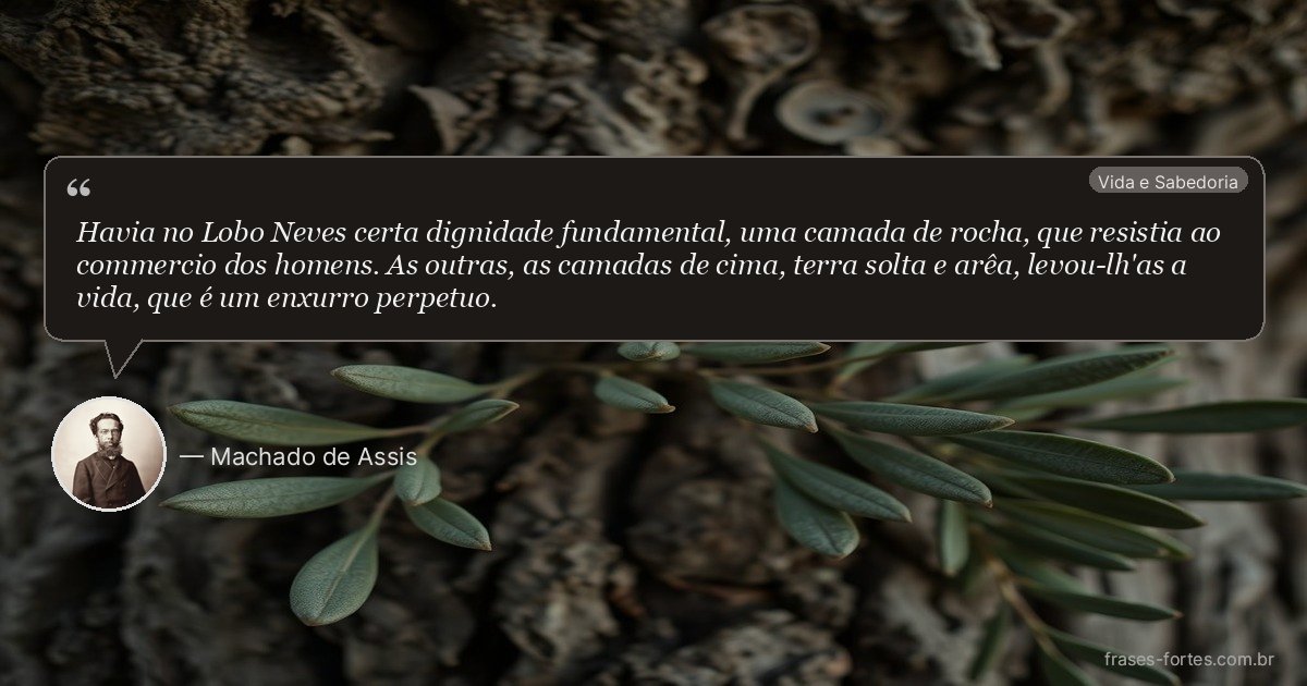Frase de Machado de Assis
