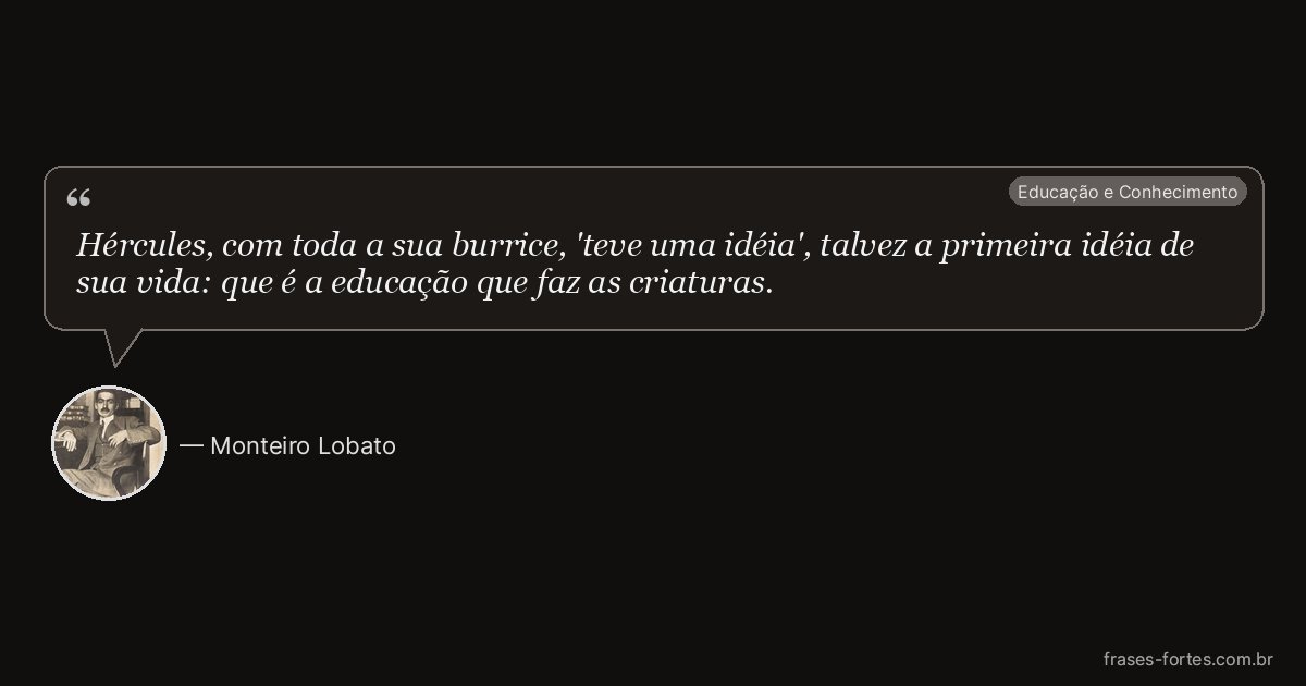 Frase de Monteiro Lobato