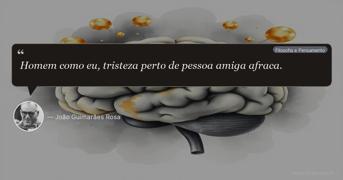 Frase de João Guimarães Rosa