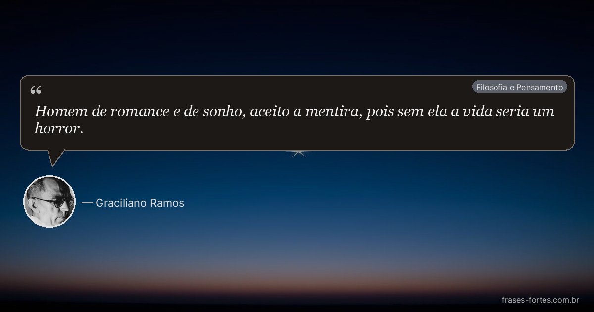 Frase de Graciliano Ramos