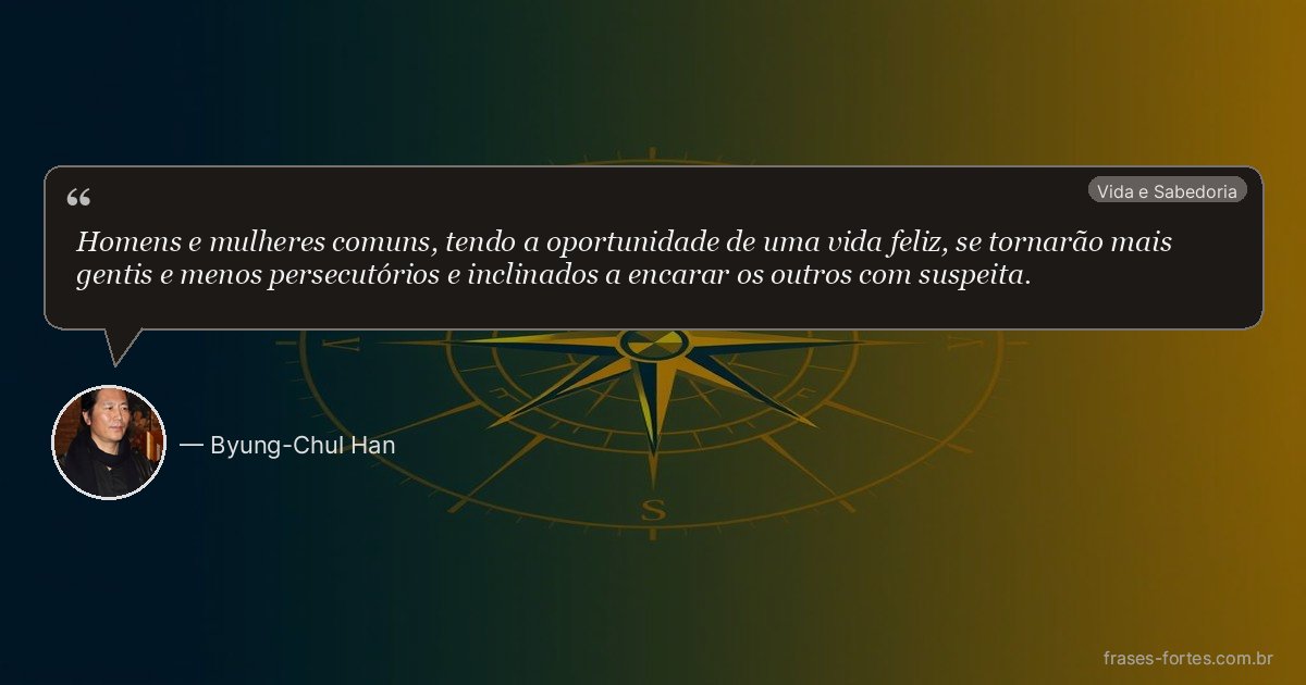 Frase de Byung-Chul Han