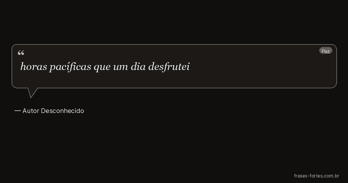 Frase de Autor Desconhecido