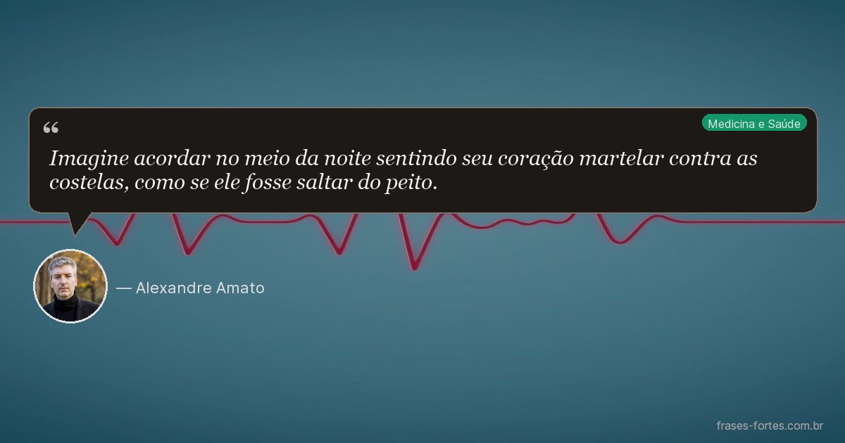 Frase de Alexandre Amato