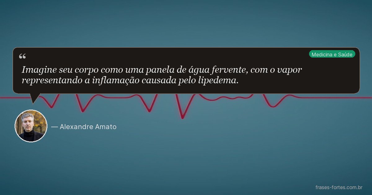 Frase de Alexandre Amato