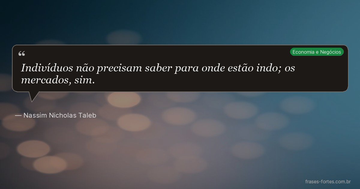 Frase de Nassim Nicholas Taleb
