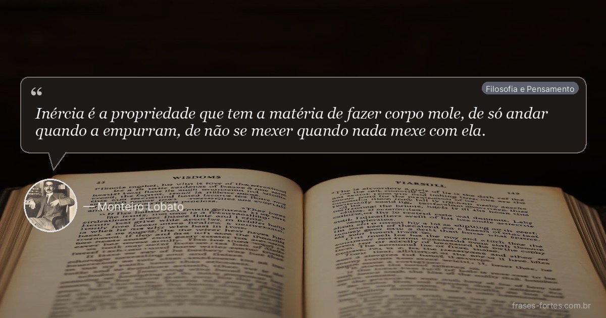 Frase de Monteiro Lobato
