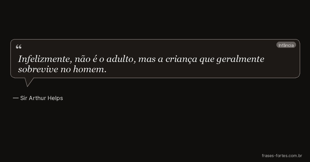 Frase de Sir Arthur Helps
