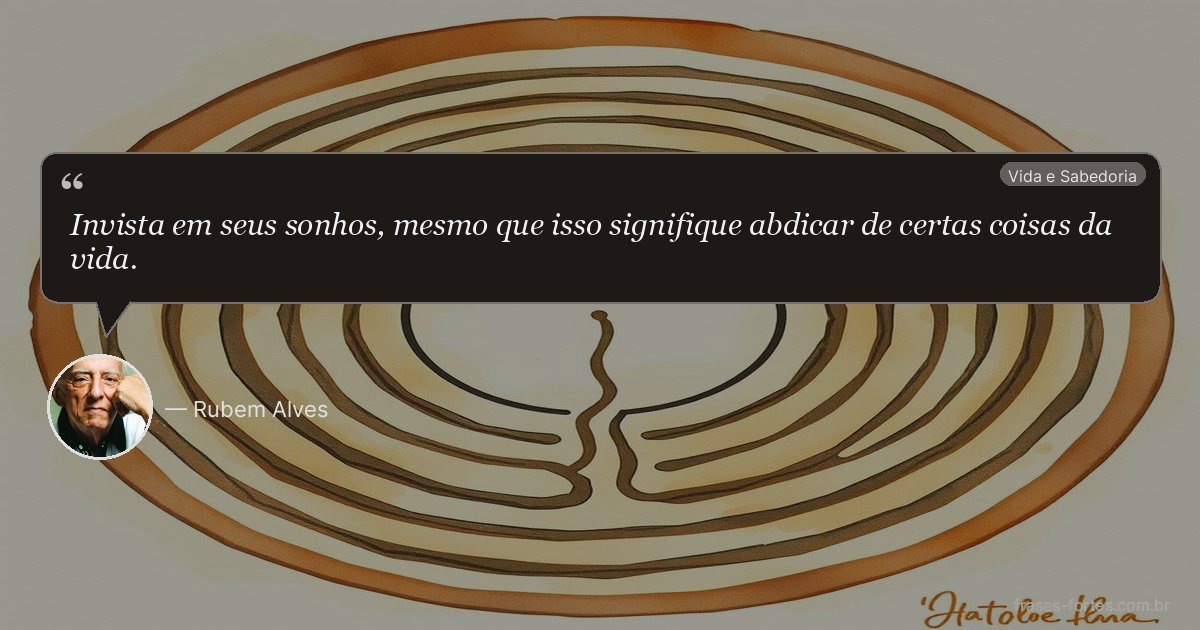 Frase de Rubem Alves