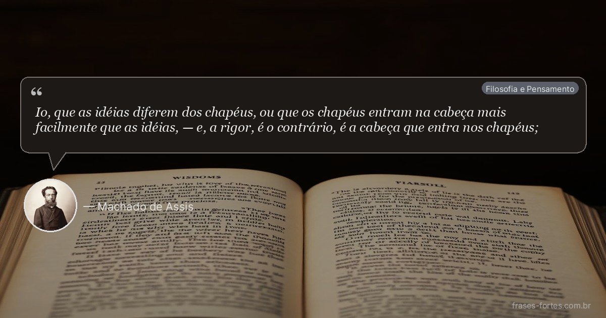 Frase de Machado de Assis