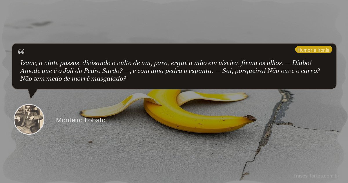 Frase de Monteiro Lobato