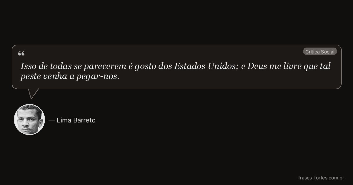 Frase de Lima Barreto