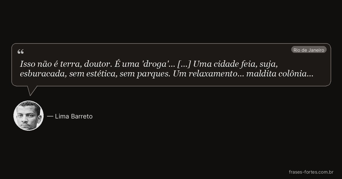 Frase de Lima Barreto