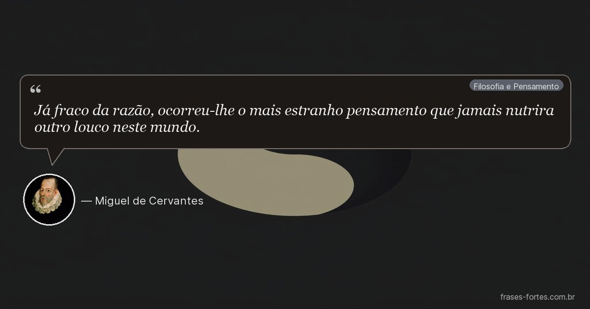 Frase de Miguel de Cervantes