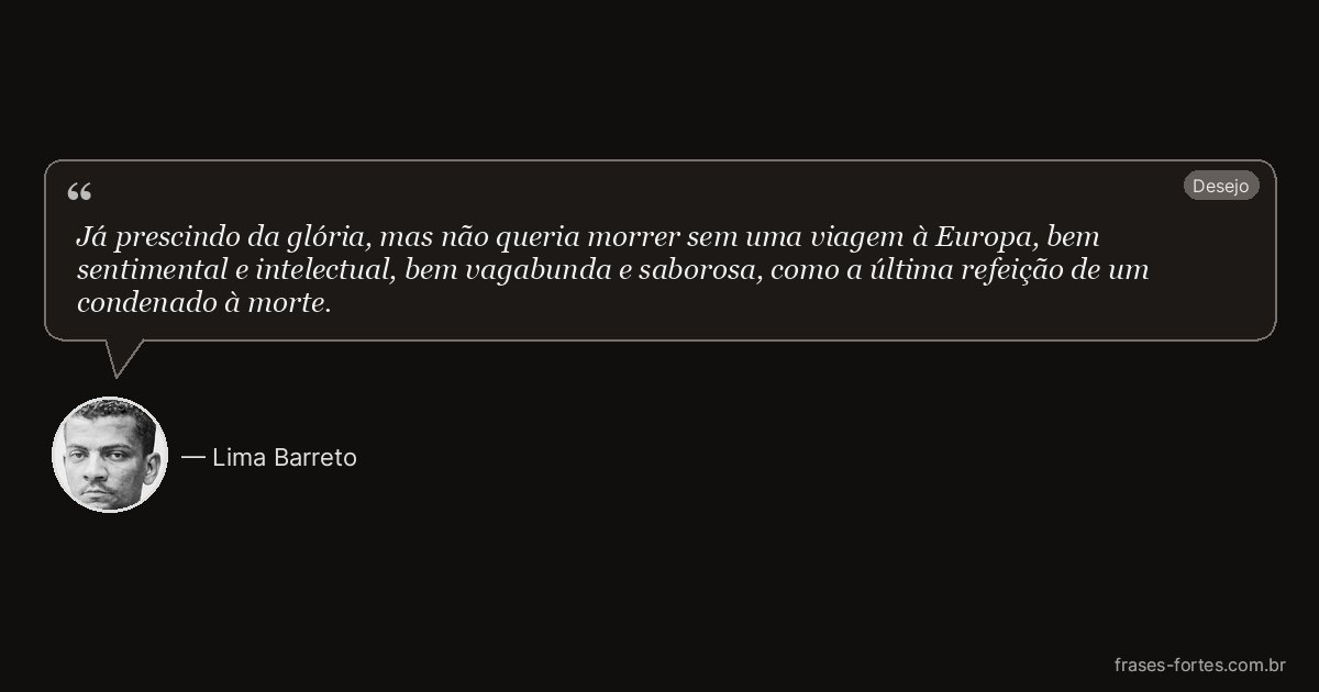 Frase de Lima Barreto