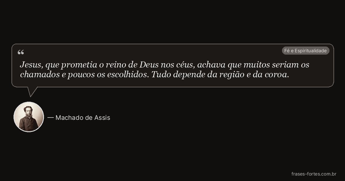 Frase de Machado de Assis