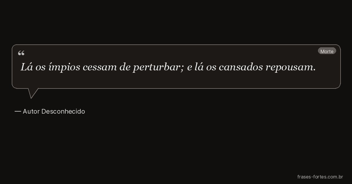 Frase de Autor Desconhecido