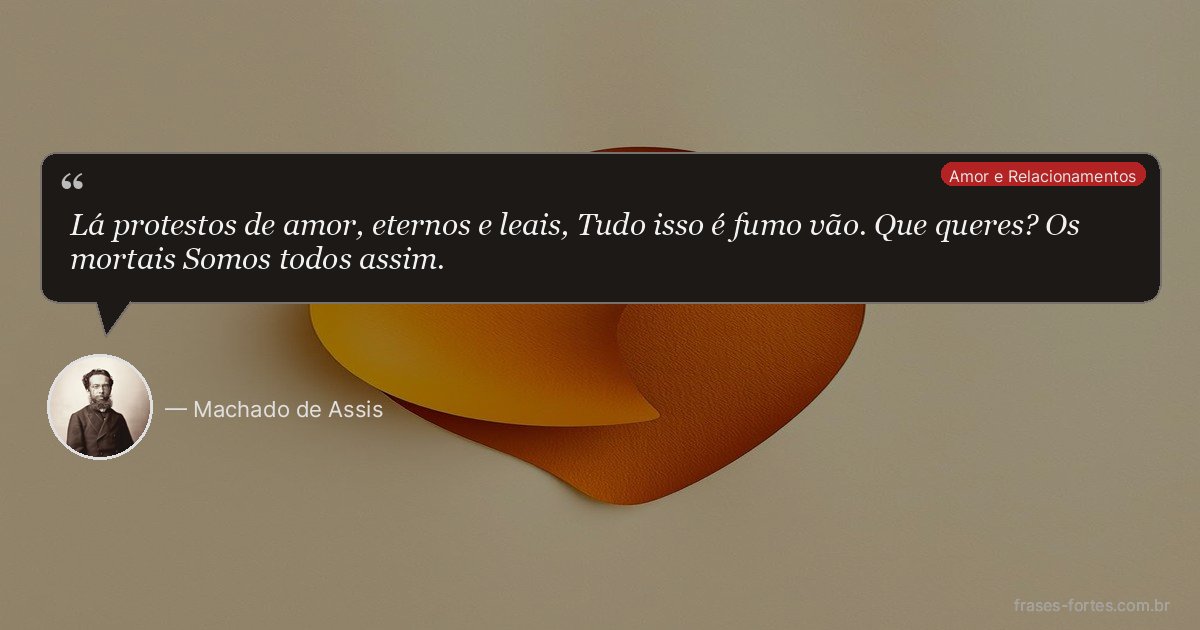 Frase de Machado de Assis