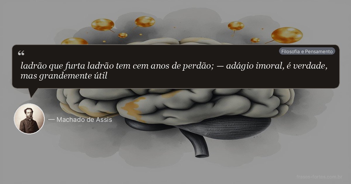 Frase de Machado de Assis