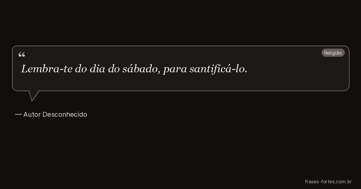 Frase de Autor Desconhecido
