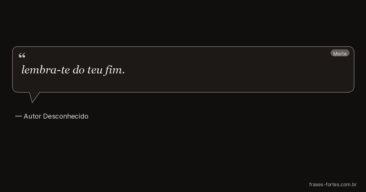 Frase de Autor Desconhecido