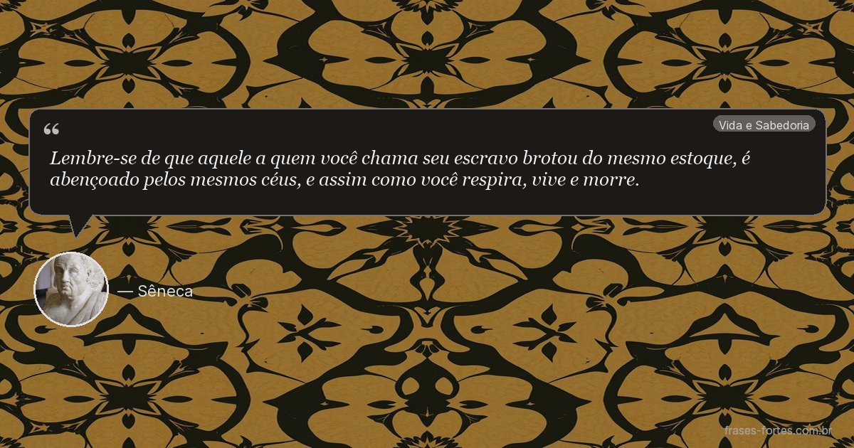 Frase de Sêneca