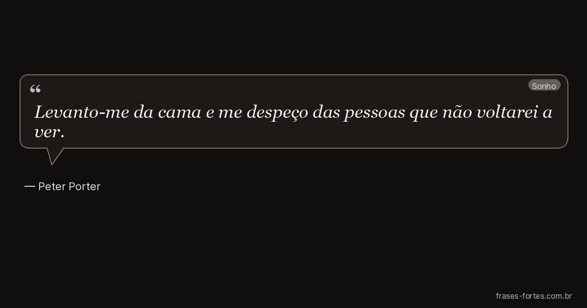 Frase de Peter Porter