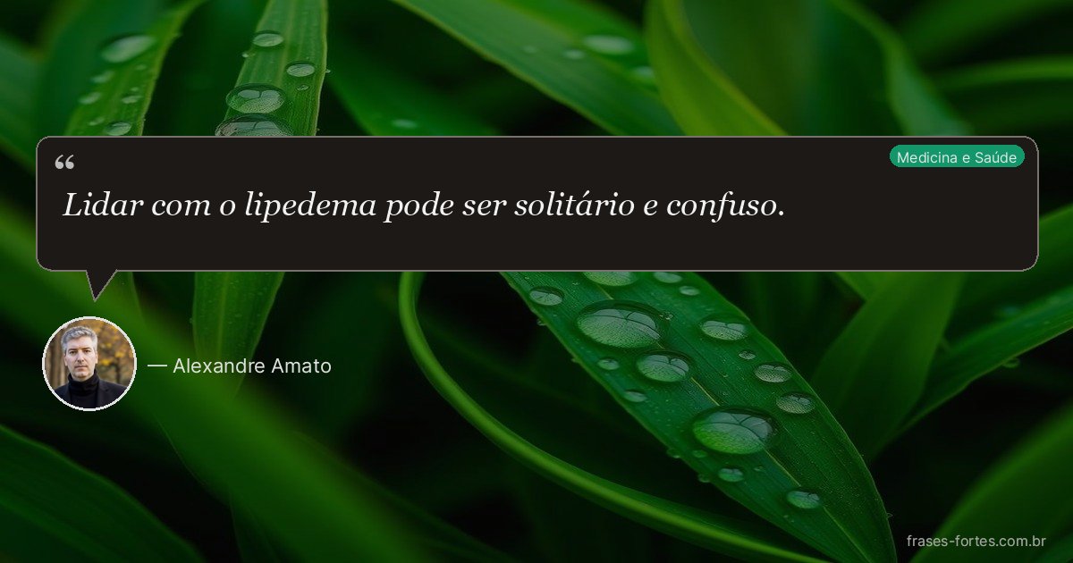 Frase de Alexandre Amato