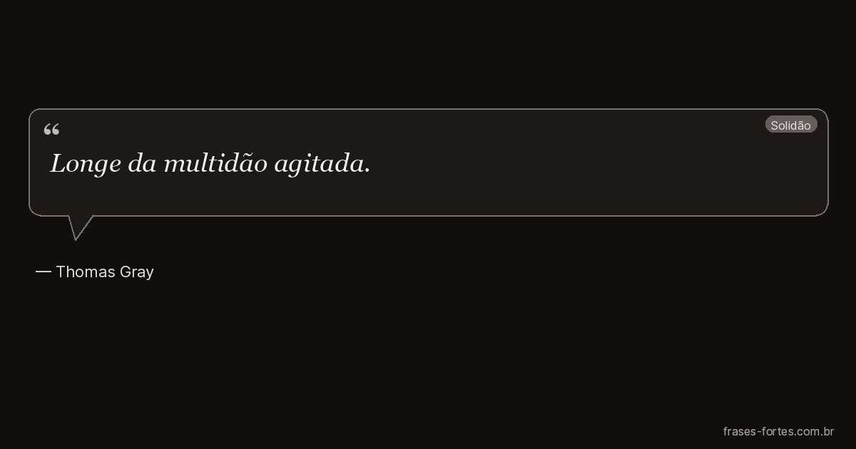 Frase de Thomas Gray
