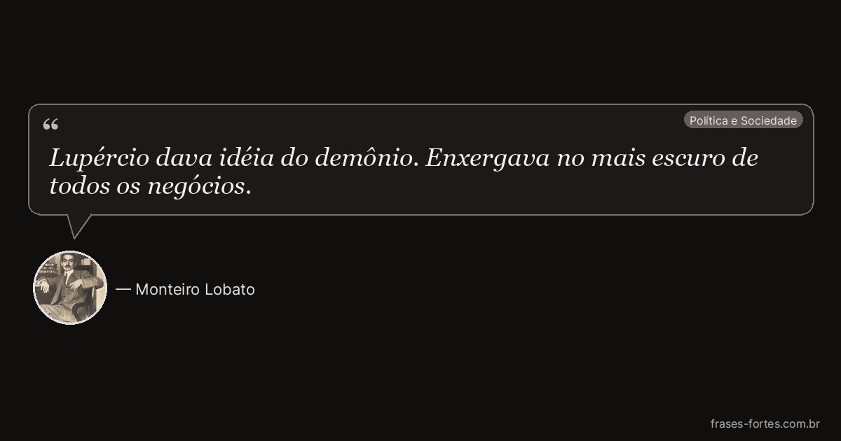 Frase de Monteiro Lobato