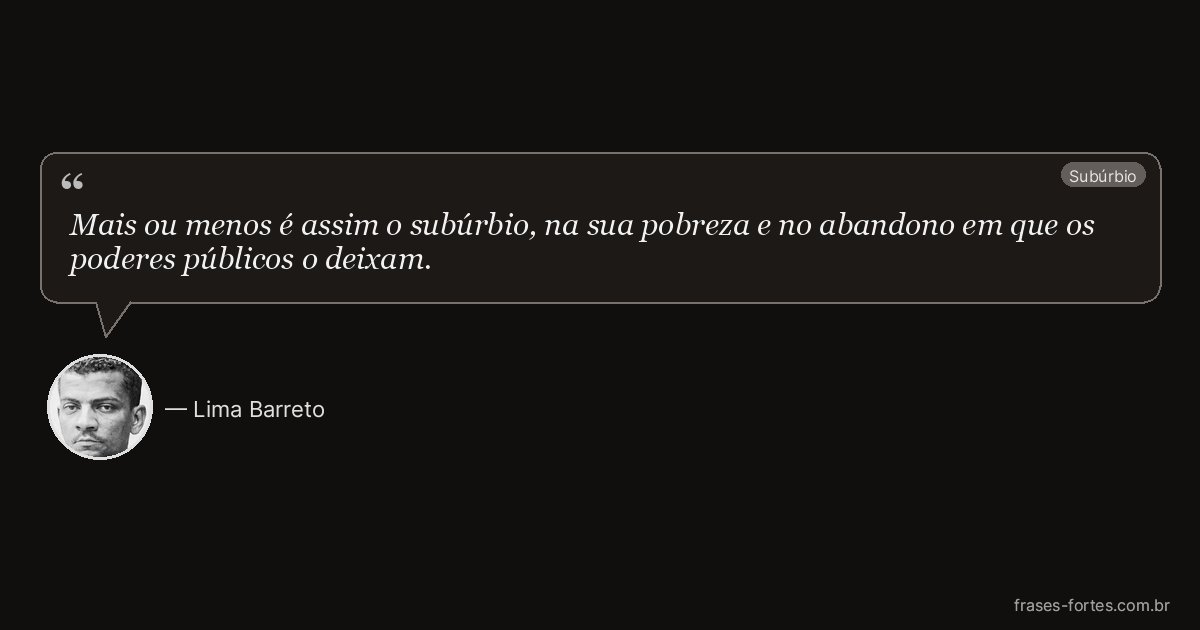 Frase de Lima Barreto