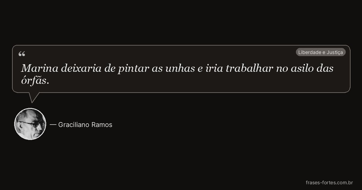Frase de Graciliano Ramos