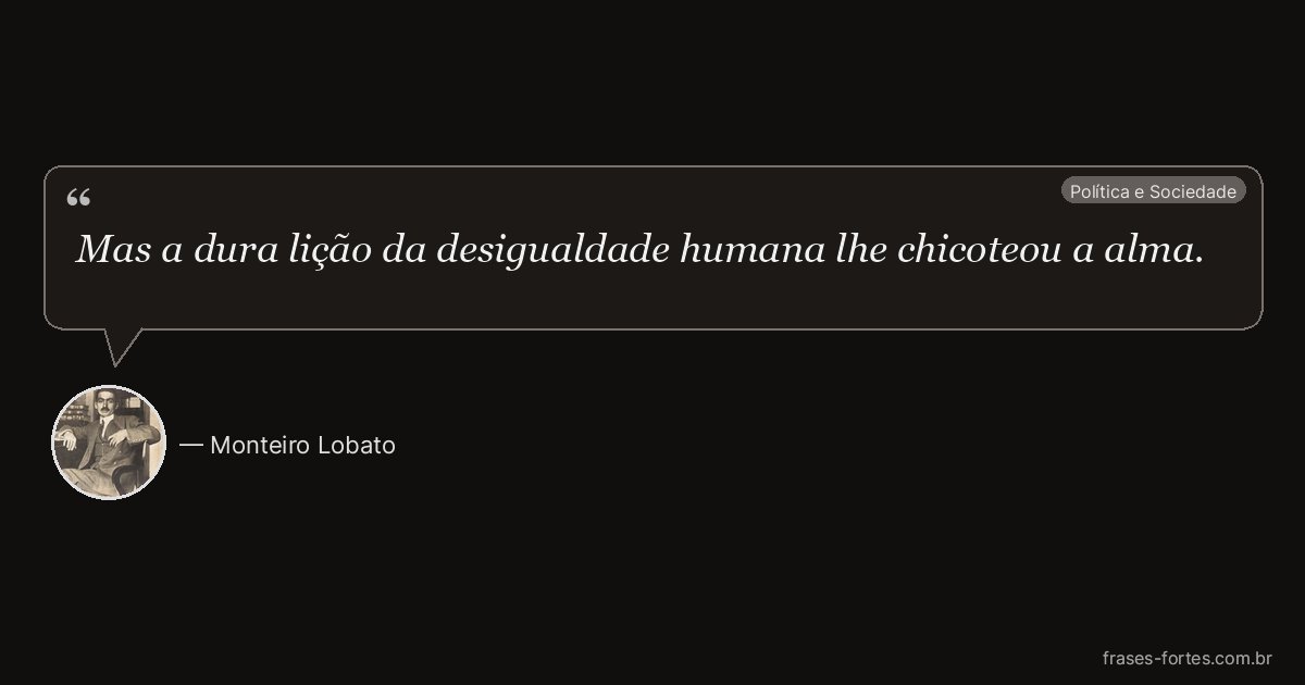 Frase de Monteiro Lobato