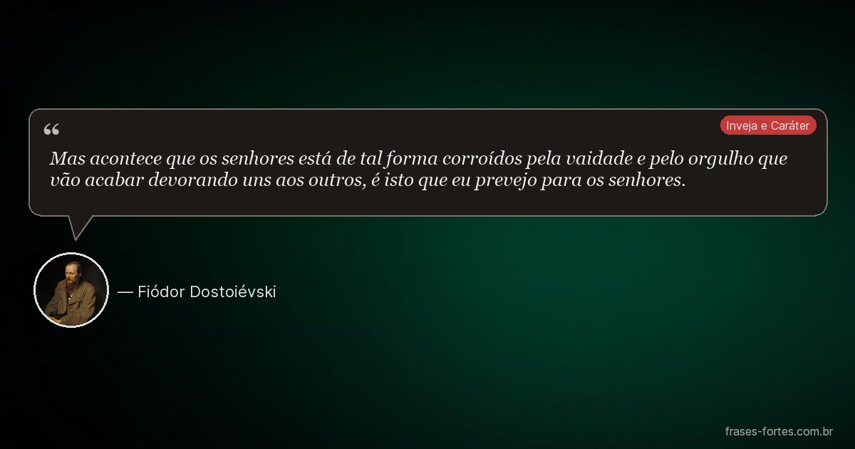 Frase de Fiódor Dostoiévski