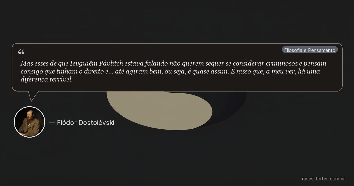 Frase de Fiódor Dostoiévski
