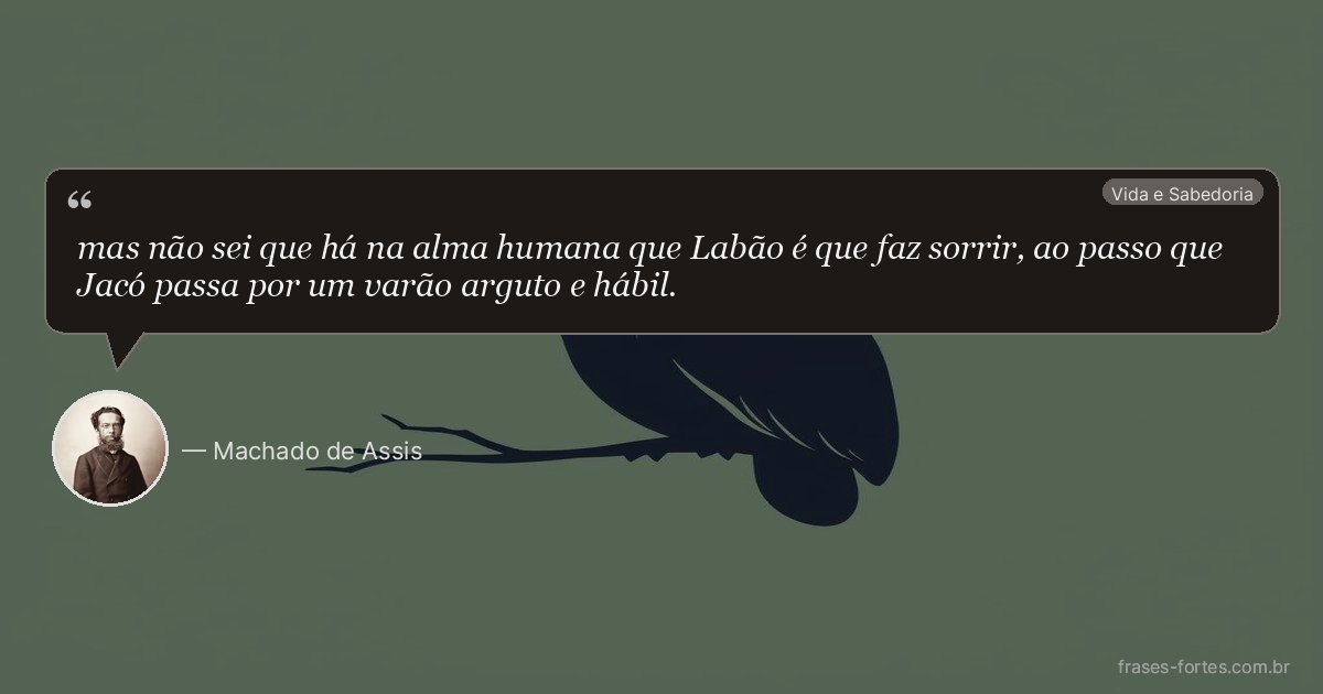 Frase de Machado de Assis