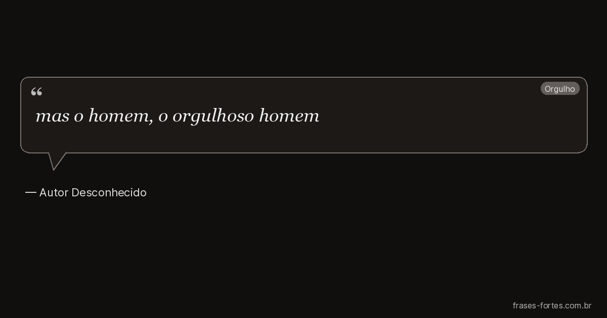 Frase de Autor Desconhecido