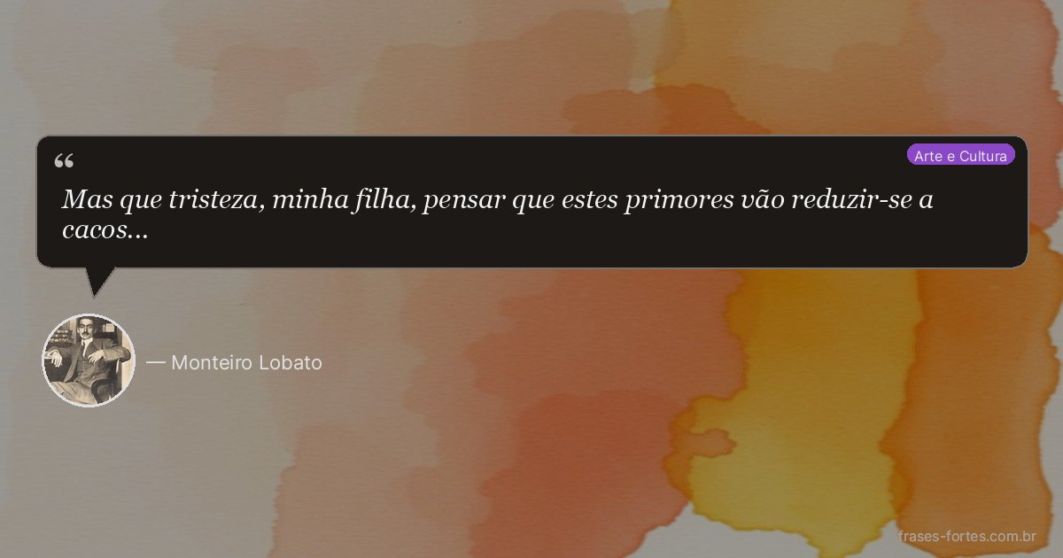 Frase de Monteiro Lobato