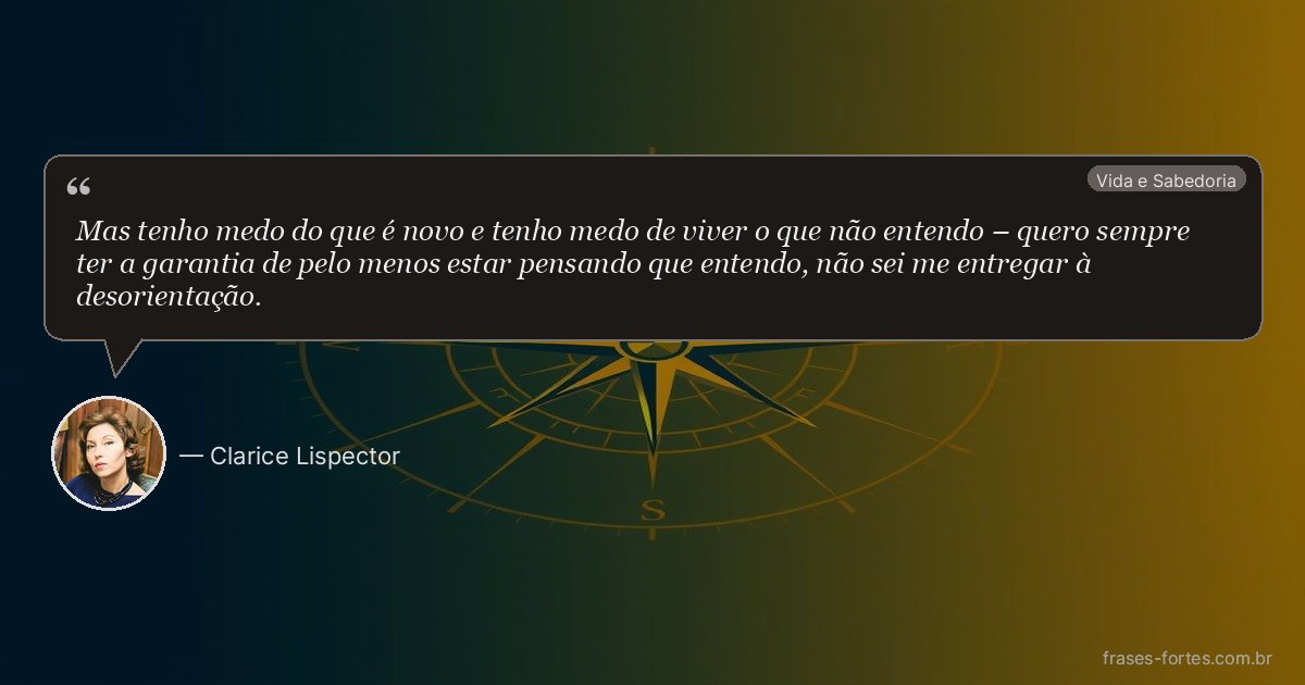 Frase de Clarice Lispector