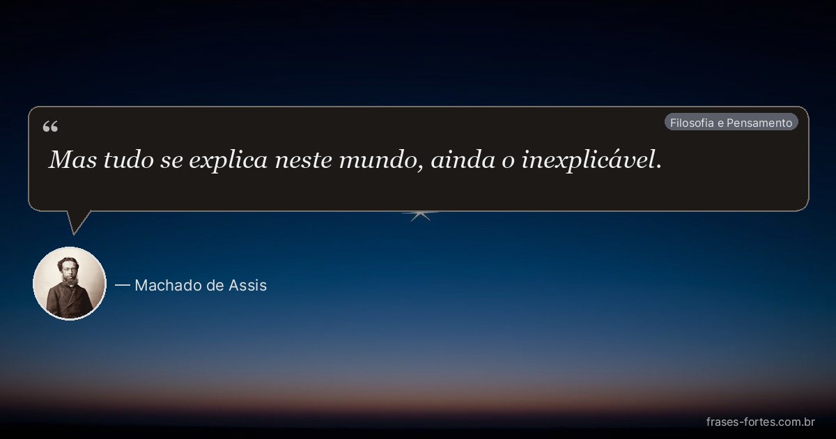 Frase de Machado de Assis