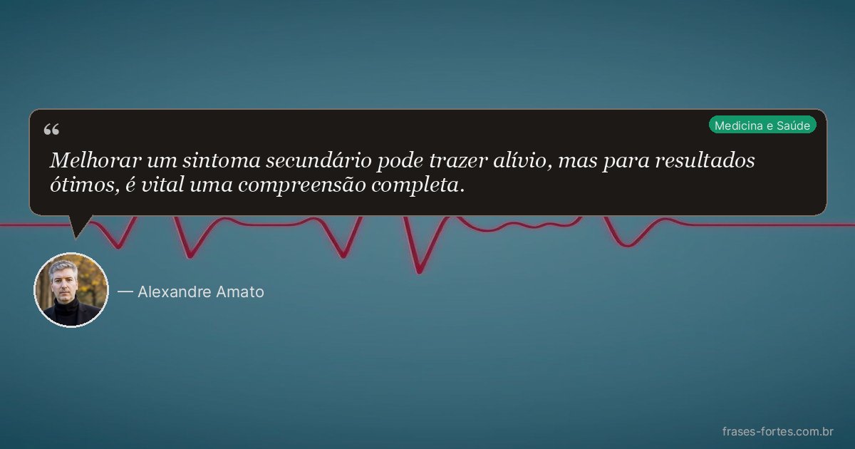 Frase de Alexandre Amato