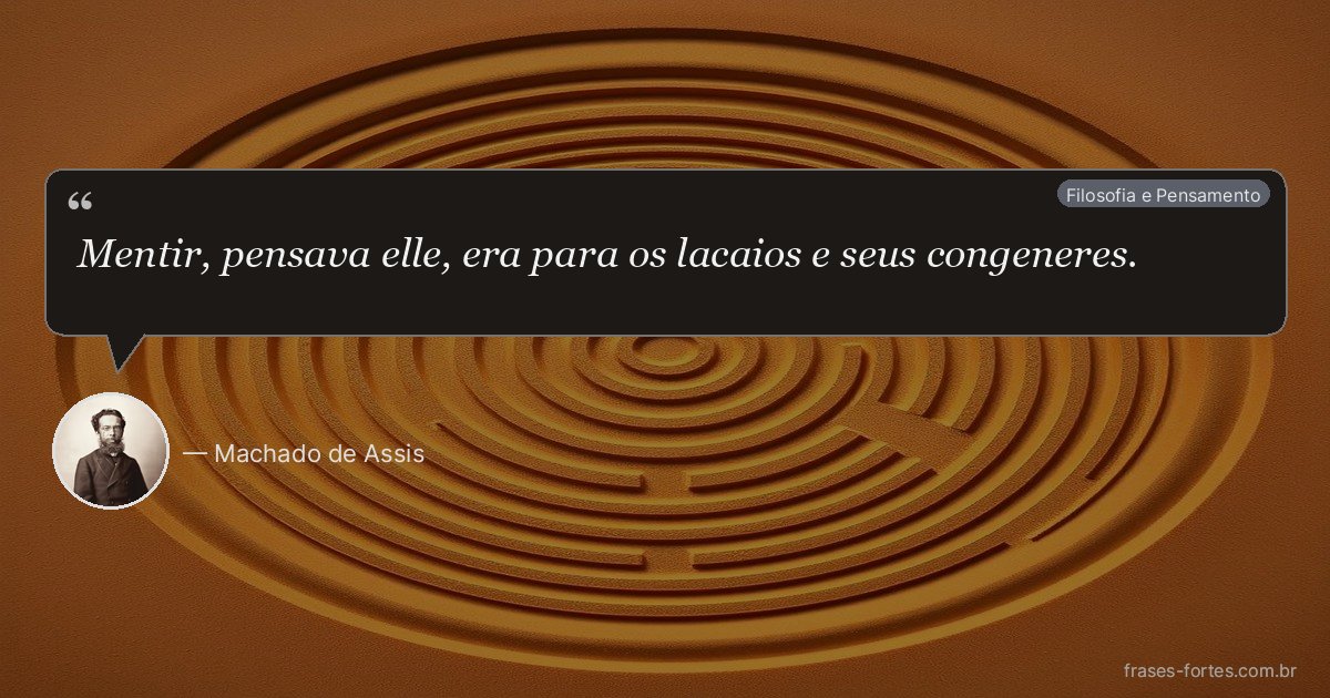 Frase de Machado de Assis